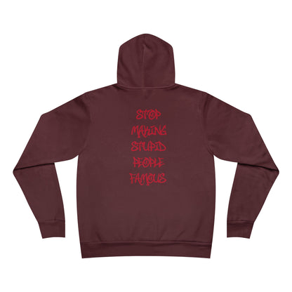 Hoodie — 'Stop Making Stupid People Famous' Graffiti Pullover
